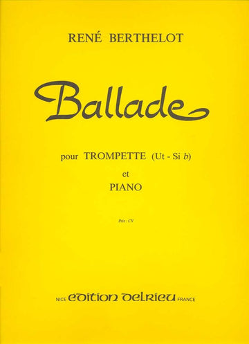 Berthelot Rene - Ballade - Trompette Piano