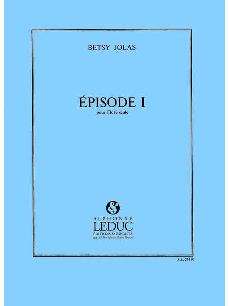 JOLAS B. - EPISODE 01 - FLUTE TRAVERSIERE