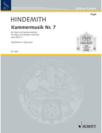 Hindemith - Chamber Music No. 7 Op. 46/2 - Orgue et Chamber Orchestre