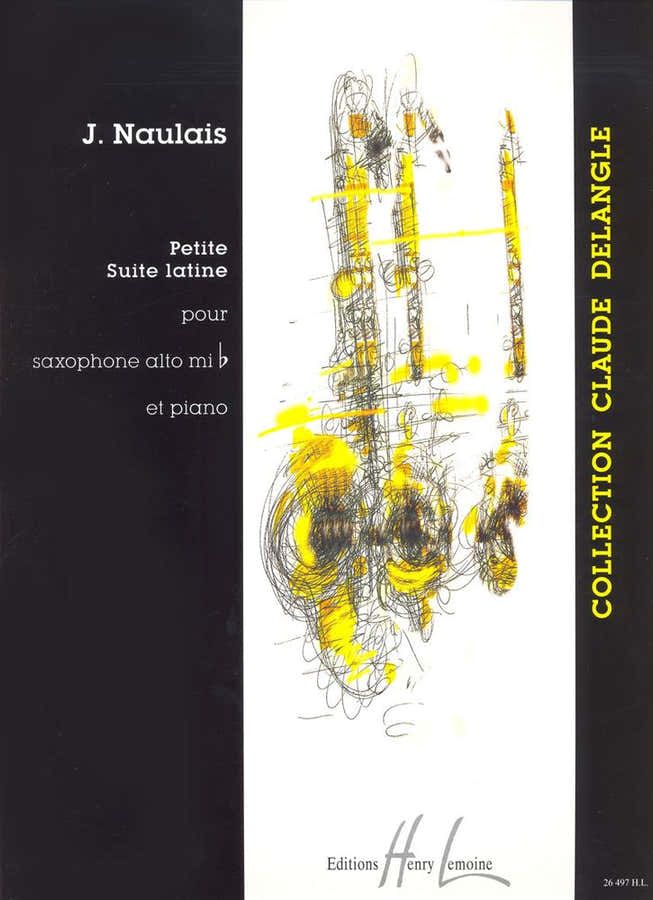 Naulais J. - Piccola suite latina - Sassofono contralto + Pianoforte