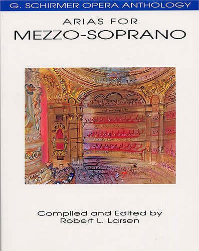 G. Schirmer Antologia d'opera Arie per mezzosoprano A cura di Larsen - mezzosoprano