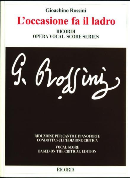 ROSSINI G. - L'OCCASIONE FA IL LADRO OSSIA IL CAMBIO DELLA VALIGIA - Canto e pianoforte