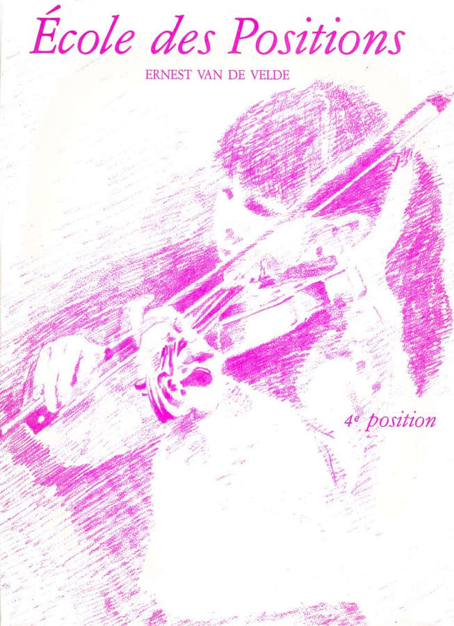 Van De Velde Ernest - Scuola delle Posizioni 4ª - Violino