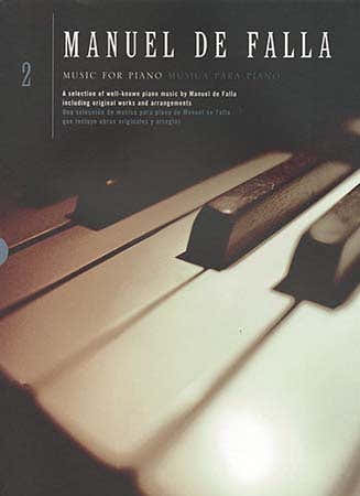 De Falla Manuel - Musica per pianoforte Vol. 2