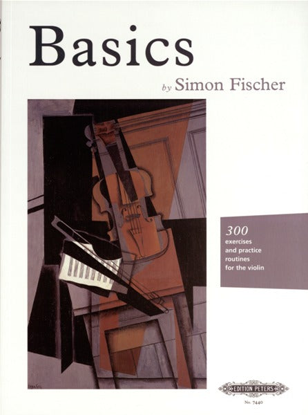 Edition Peters Fischer Simon - Basics By Simon Fischer - Violin