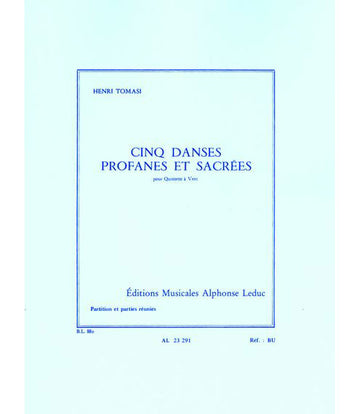 TOMASI H. - 5 DANZE PROFANE E SACRE QUINTETTO DI FIATI PARTITURA E PARTI