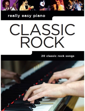Really Easy Piano: Classic Rock