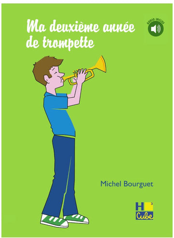 Bourguet Michel - Il mio secondo anno di tromba + Audio - Tromba