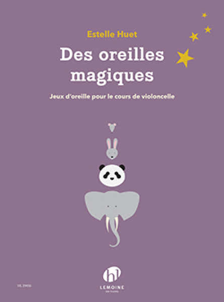 Estelle Huet - Des Oreilles Magiques - Violoncelle & Piano