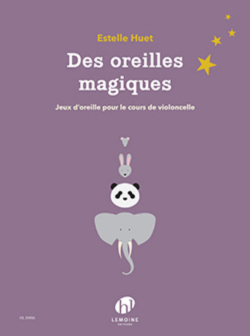 Estelle Huet - Des Oreilles Magiques - Violoncelle & Piano