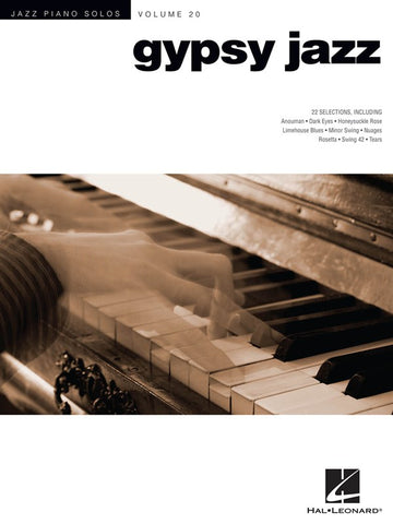 SERIE DI ASSOLI DI PIANOFORTE JAZZ VOLUME 20 GYPSY JAZZ - PIANOFORTE SOLO