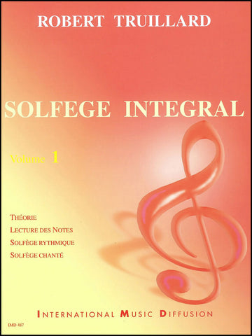 Solfeggio integrale Vol.1 - Truillard