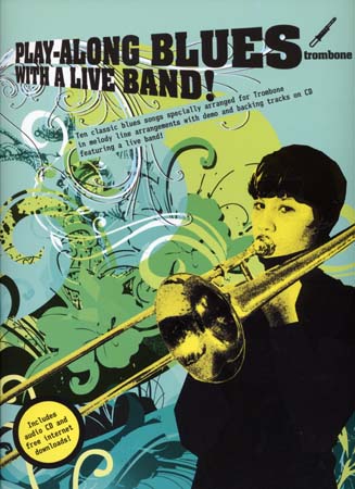 Blues con accompagnamento di una band dal vivo + CD - Trombone