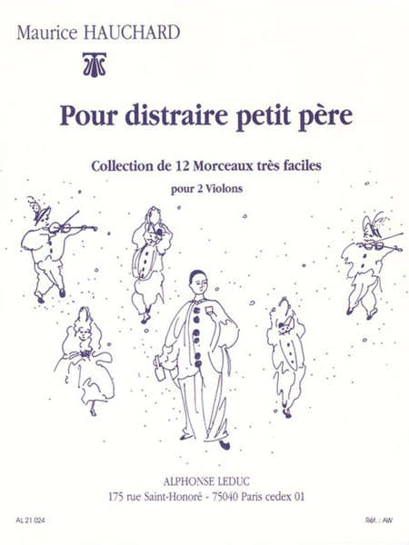 Hauchard Maurice - Pour Distraire Petit Pere - Deux Violons