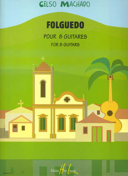 Machado - Folguedo 8 Guitares - 8 Guitares