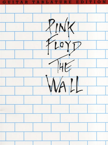 Pink Floyd - The Wall - Guitar Tab