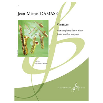 DAMASE JEAN-MICHEL - VACANCES - SAXOPHONE MI B ET PIANO