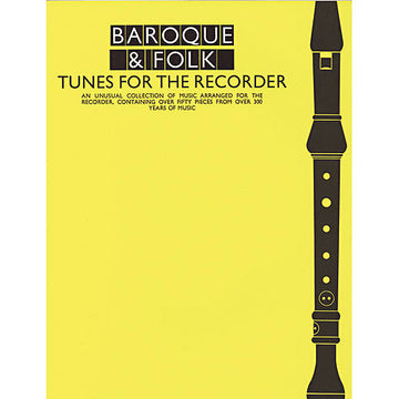 BAROQUE AND FOLK TUNES FOR THE RECORDER - RECORDER