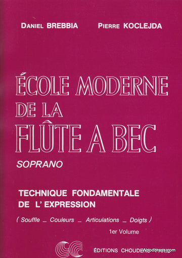 Brebbia/koclejda - Ecole Moderne De La Flûte À Bec Soprano Vol 1