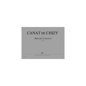 Canatchizy - Prélude Au Silence - Piano