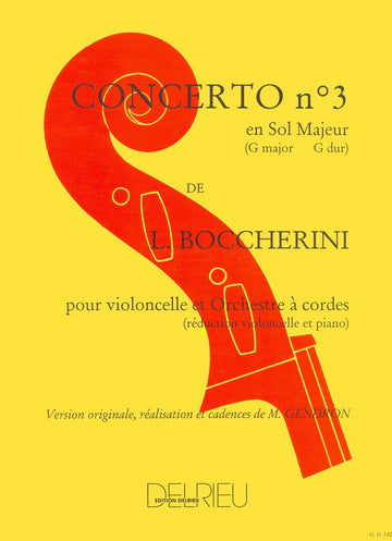 Boccherini Luigi - Concerto N°3 En Sol Maj. G480 N°7 - Violoncello Pianoforte