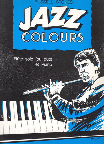 Stokes - Jazz Colours - Flauto (o 2 Flauti) e Pianoforte
