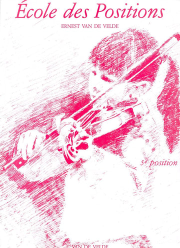 Van De Velde - Ecole 5ème Position - Violon