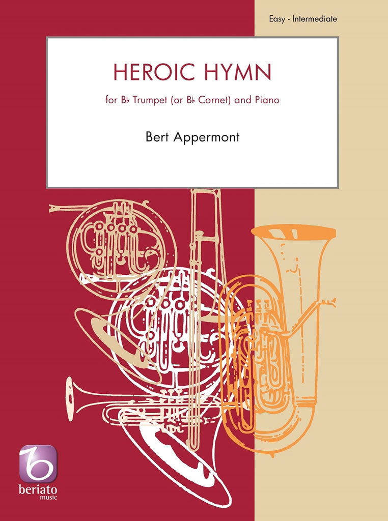 Beriato Music Appermont - Heroic Hymn - Trumpette Sib (ou Cornet Sib) et Piano