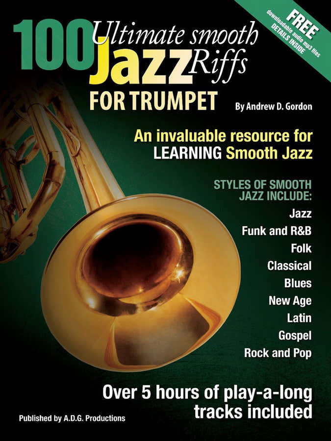 Andrew D. Gordon - 100 riff definitivi smooth jazz per tromba