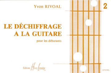 Rivoal Yvon - Dechiffrage A La Guitare Vol.2