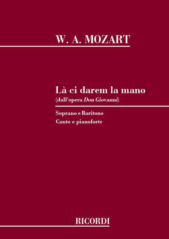 Mozart W.a. - La Ci Darem La Mano - Canto e pianoforte