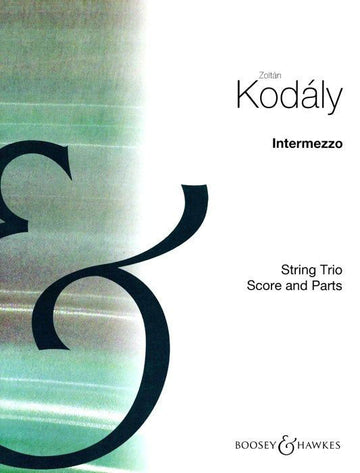 Kodály - Intermezzo Per Trio D'archi - Trio d'Archi