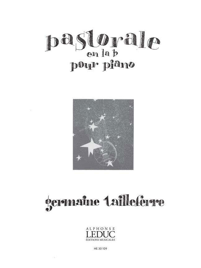Tailleferre Germaine - Pastorale in La bemolle per Pianoforte