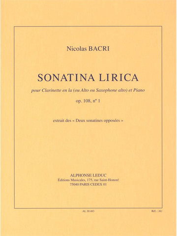 Bacri N. - Sonatina Lirica Op. 108 N° 1 Clarinetto In La (O Alto O Sassofono Alto) E Pianoforte