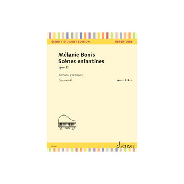BONIS MEL - SCENES ENFANTINES OP.92 - PIANO