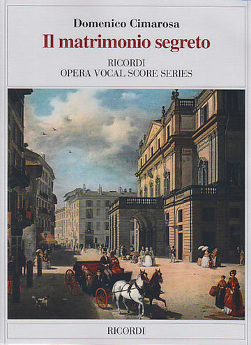 CIMAROSA D. - IL MATRIMONIO SEGRETO - Voce e pianoforte