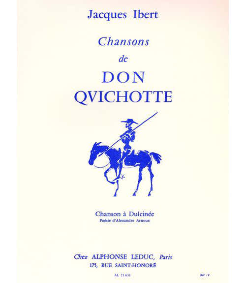 IBERT - CHANSONS DE DON QUICHOTTE - N°2 : CHANSON A DULCINEE - VOCE E PIANOFORTE