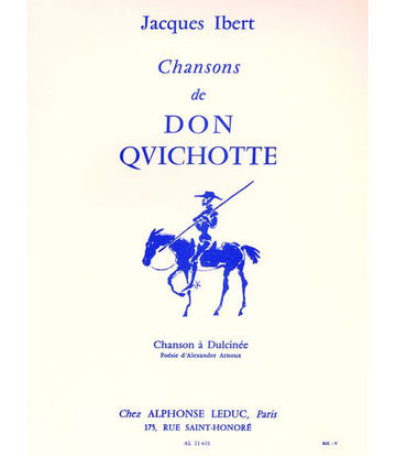 IBERT - CHANSONS DE DON QUICHOTTE - N°2 : CHANSON A DULCINEE - VOCE E PIANOFORTE