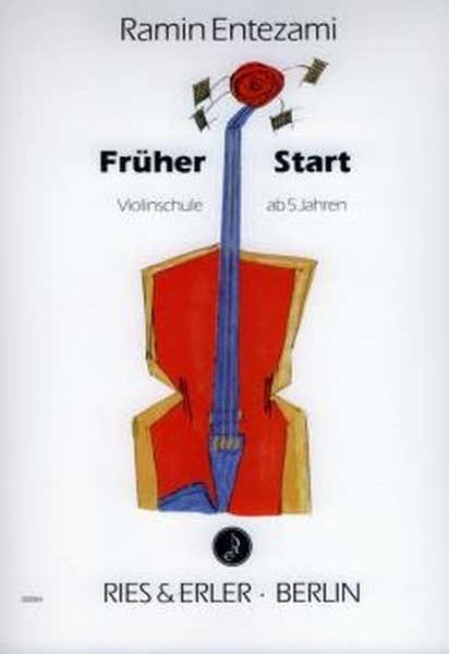 Entezami Ramin - Fruher Start (violinschule) - Violon