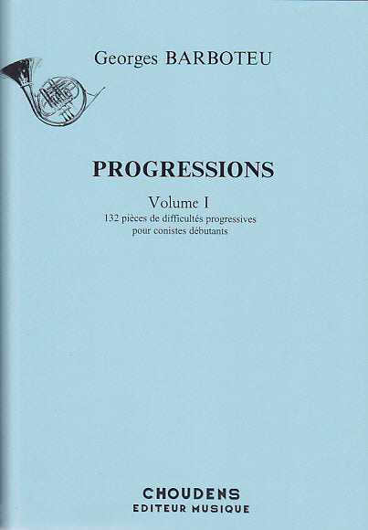Choudens BARBOTEU GEORGES - PROGRESSIONS VOL.1 - COR