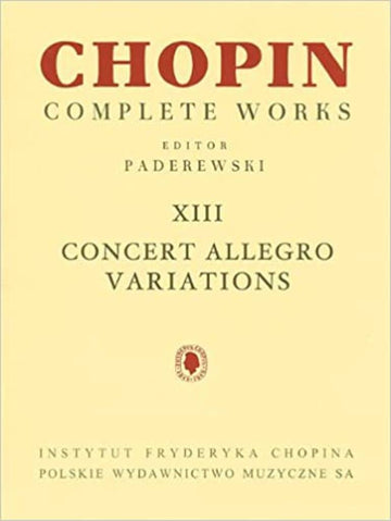 Chopin F. - Opere complete Vol.13 - Allegro da concerto, Variazioni
