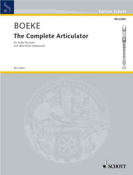 Boeke K. - The Complete Articulator - Flute A Bec