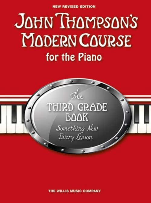 JOHN THOMPSON - Corso moderno di pianoforte di JOHN THOMPSON terzo grado 2013 - Pianoforte solo