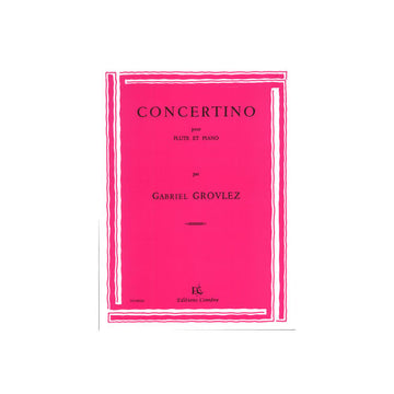 Grovlez - Concertino (flûte et Piano) - Flûte et Piano
