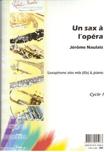 Naulais J. - Un Sax L'opra