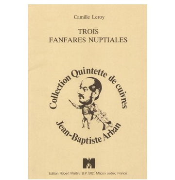 Leroy C. - Trois Fanfares Nuptiales
