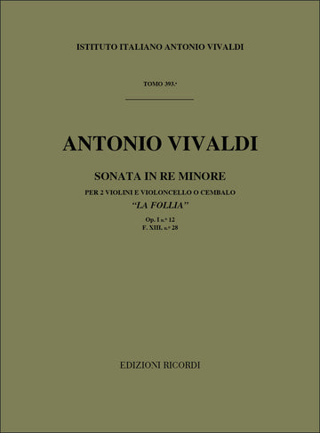 Vivaldi A. - Sonate In Re Min. - La Follia Op.i N.12 - 2 Violons