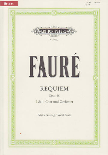 Faure G. - Requiem Op. 48 - Vocal Score