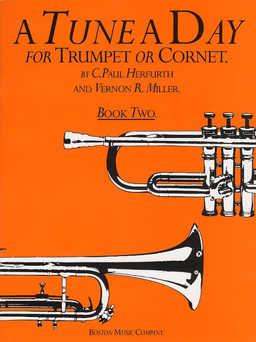 A TUNE A DAY FOR TRUMPET OR CORNET BOOK TWO - 2 - TRUMPET