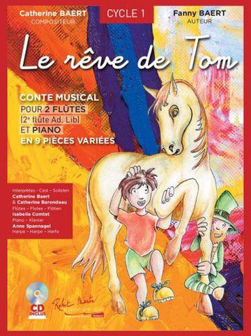 Baert Catherine - Il sogno di Tom - Flauto e pianoforte